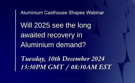 Webinar: Will 2025 see the long awaited recovery in aluminium demand?
